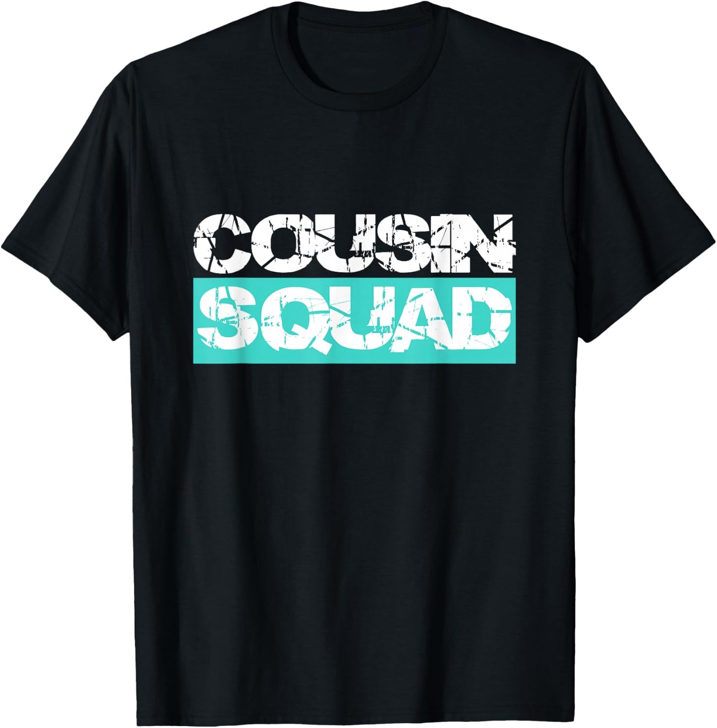 Cousin Squad Kids Women Men Girl Funny Gift T-Shirt - T-Shirt | Black