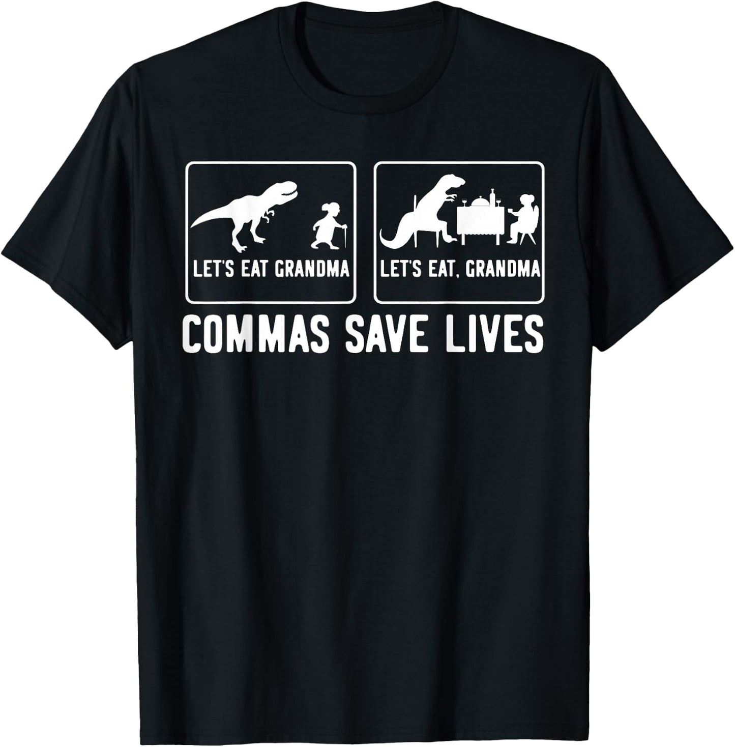 Let's Eat Grandma Let's Eat, Grandma Commas Save Lives T-Shirt - T-Shirt | Black