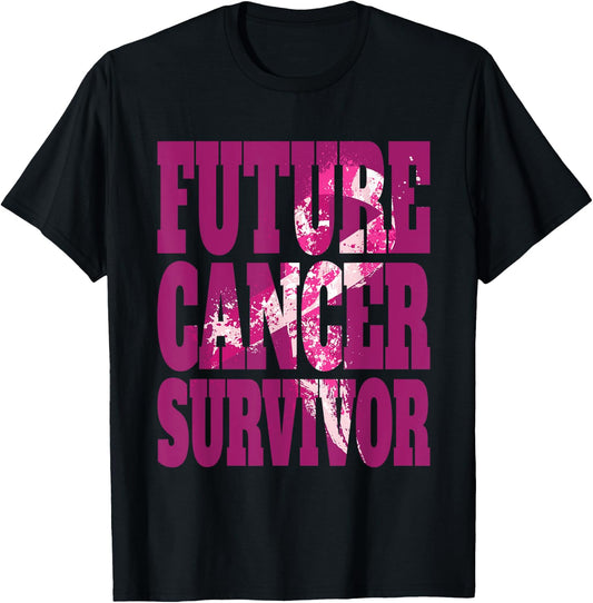 Future Cancer Survivor Awareness T-Shirt - T-Shirt | Black