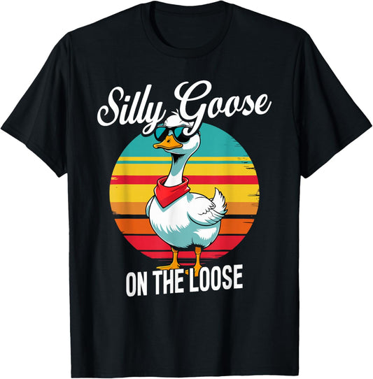 Silly Goose On The Loose, Funny Goose T-Shirt - T-Shirt | Black