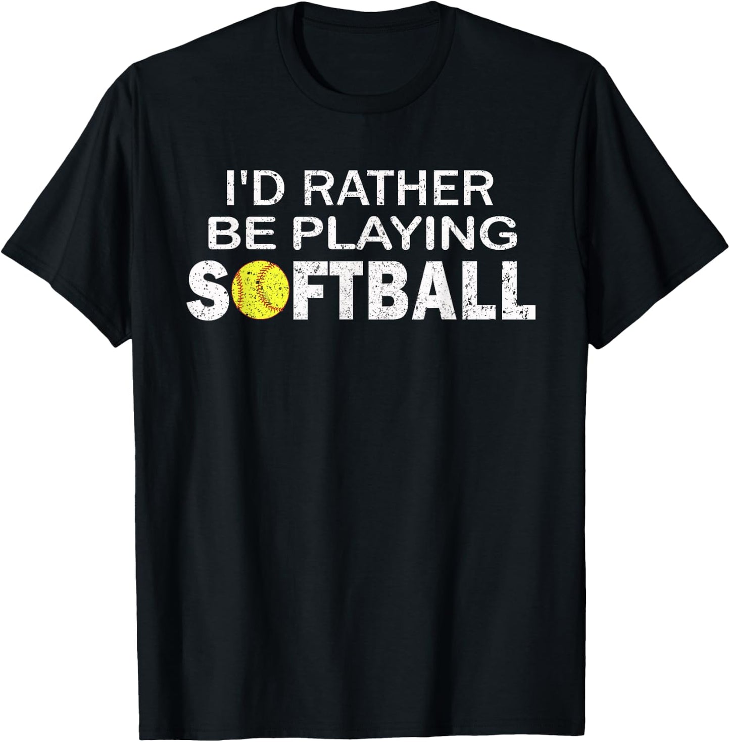 I'd Rather Be Playing Softball T-Shirt - T-Shirt | Black