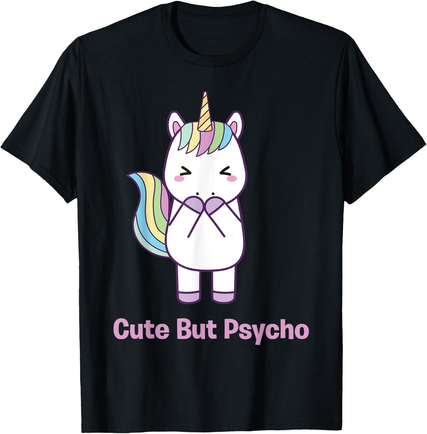Cute but Psycho sweet and cute rainbow unicorn funny T-Shirt - T-Shirt | Black