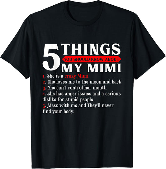 5 Things You Should Know About My Mimi Mother's Day T-Shirt - T-Shirt | Black