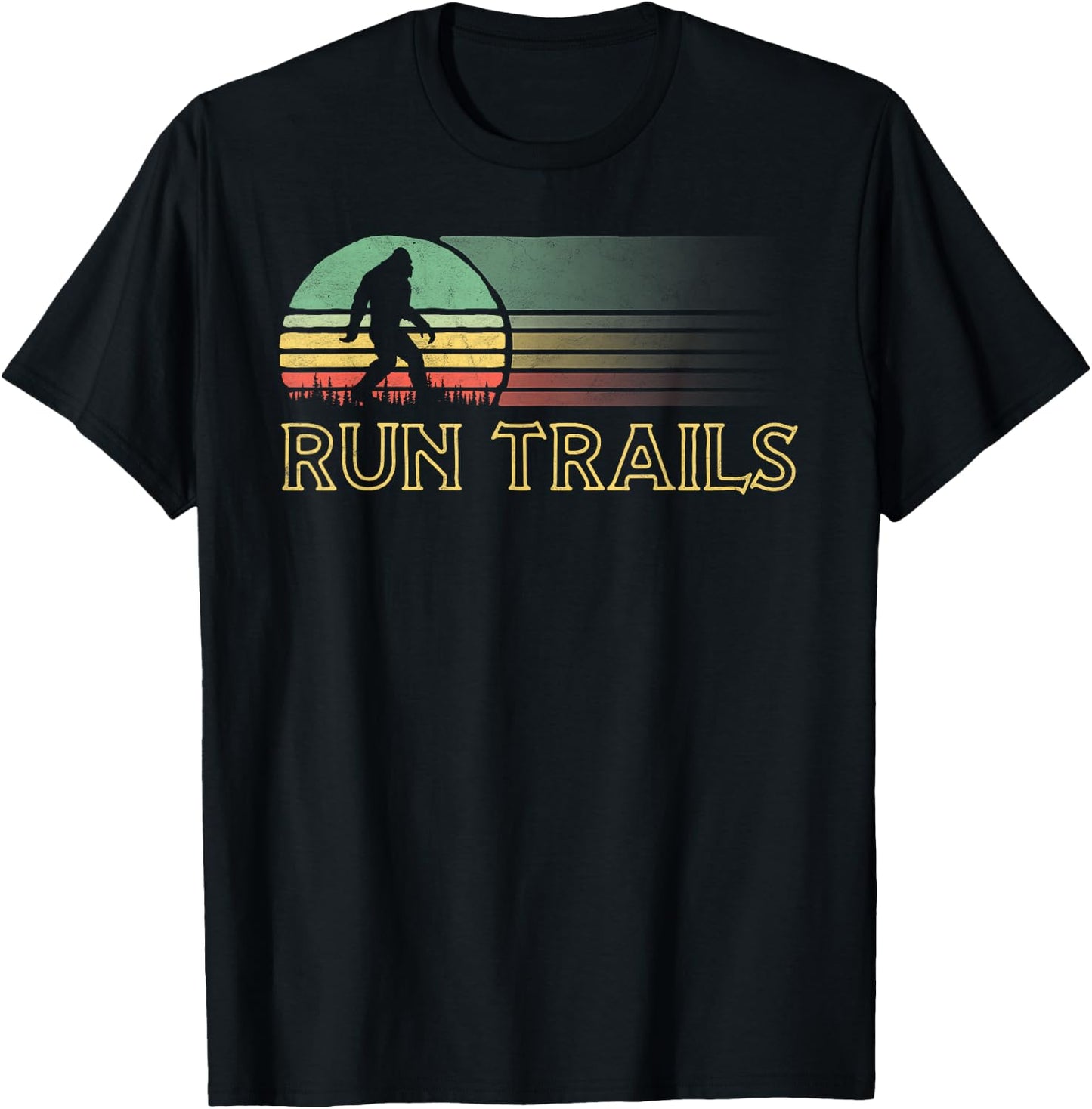 Run Trails Bigfoot Runner Race Ultra Run Graphic T-Shirt - T-Shirt | Black