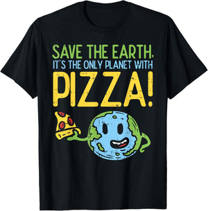 Save The Earth Its The Only Planet With Pizza Shirt Food T-Shirt - T-Shirt | Black