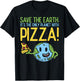 Save The Earth Its The Only Planet With Pizza Shirt Food T-Shirt - T-Shirt | Black