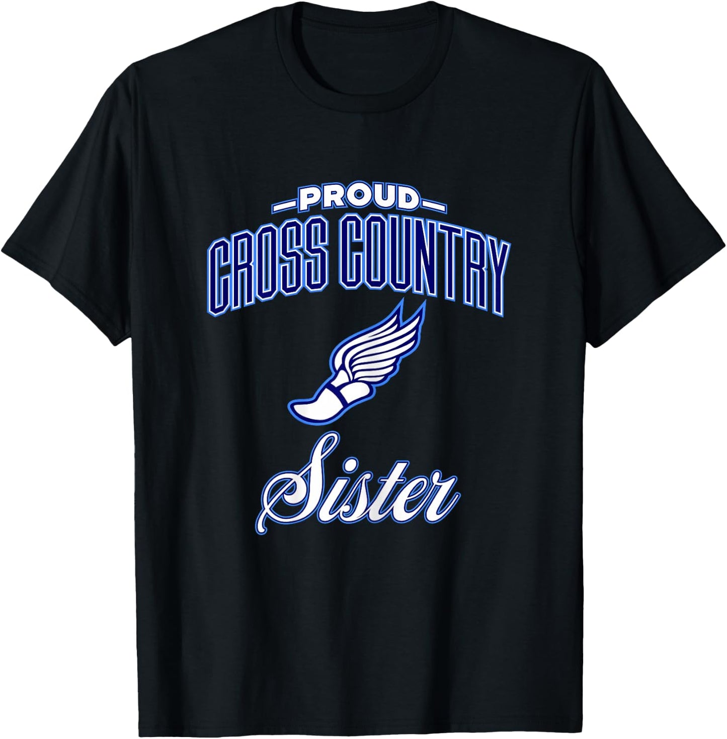 Proud Cross Country Sister Shirt & Girls T-Shirt - T-Shirt | Black