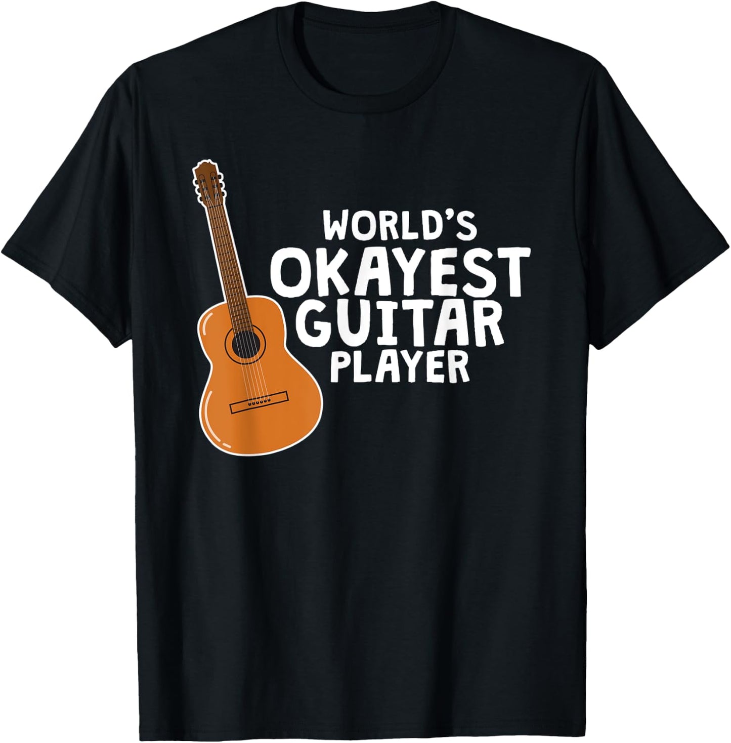 Worlds Okayest Guitar Player Shirt Guitarist Gift T-Shirt - T-Shirt | Black