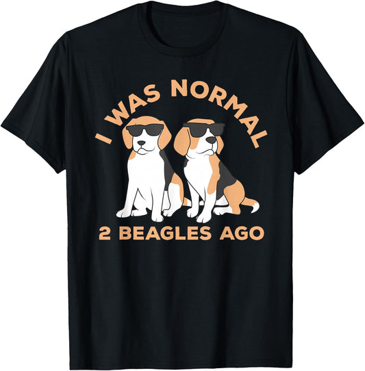 I Was Normal 2 Beagles Ago Dog Puppy Lover Funny Beagle T-Shirt - T-Shirt | Black