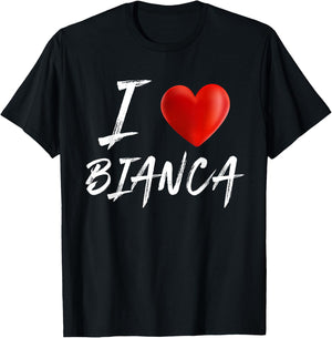 I Love Heart BIANCA Family Name T Shirt T-Shirt - T-Shirt | Black