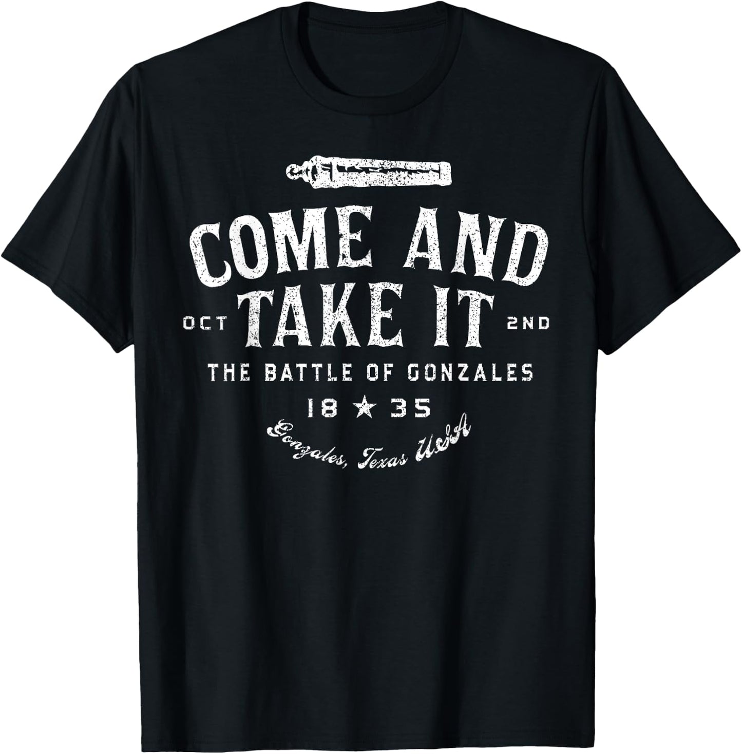 Vintage Come and Take It The Battle of Gonzales 1835 T-Shirt - T-Shirt | Black