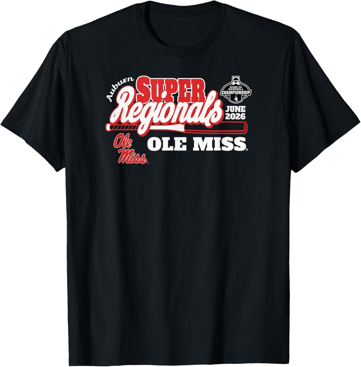 Ole Miss Rebels Super Regionals Baseball 2026 CWS T-Shirt - T-Shirt | Black