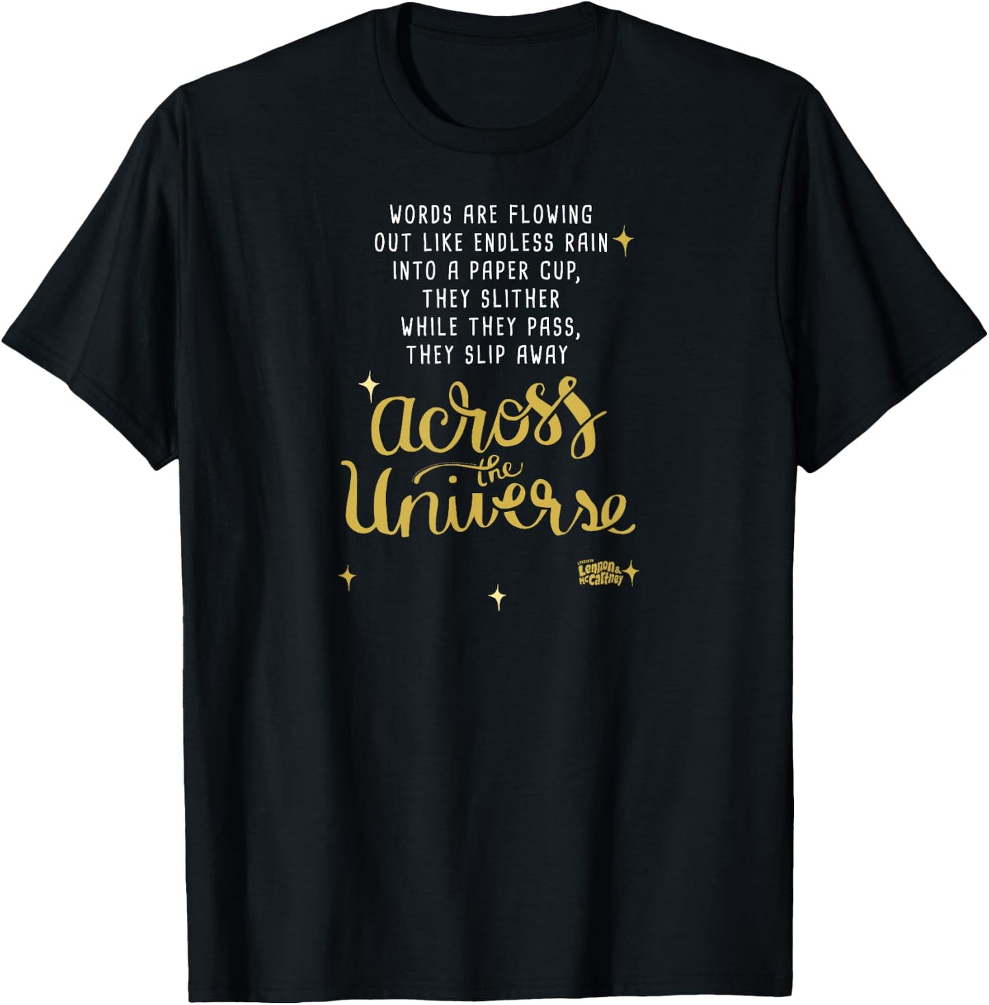 Lyrics by Lennon and McCartney - Across the Universe T-Shirt - T-Shirt | Black