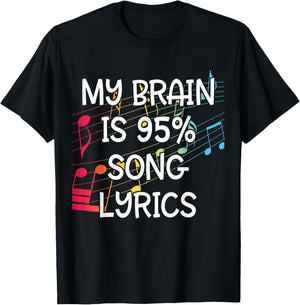 My Brain is 95% Song Lyrics T-Shirt - T-Shirt | Black