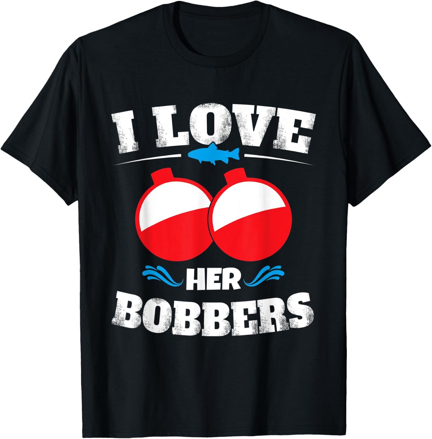 Vintage I Love Her Bobbers Funny Fishing Couple Matching T-Shirt - T-Shirt | Black