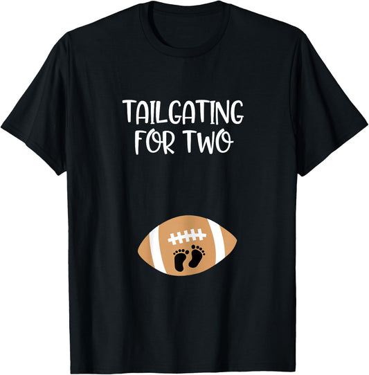 Tailgating for Two Football Game Day Pregnant Expecting Mom T-Shirt - T-Shirt | Black