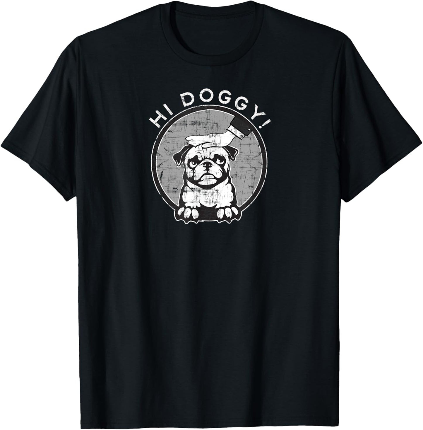 "Hi Doggy" Shirt with hand - Distressed T-Shirt - T-Shirt | Black