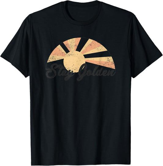 Vintage Stay Golden Positive Sunshine Optimistic Inspire T-Shirt - T-Shirt | Black