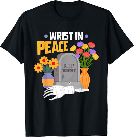 Recovery Broken Arm Wrist In Peace T-Shirt - T-Shirt | Black