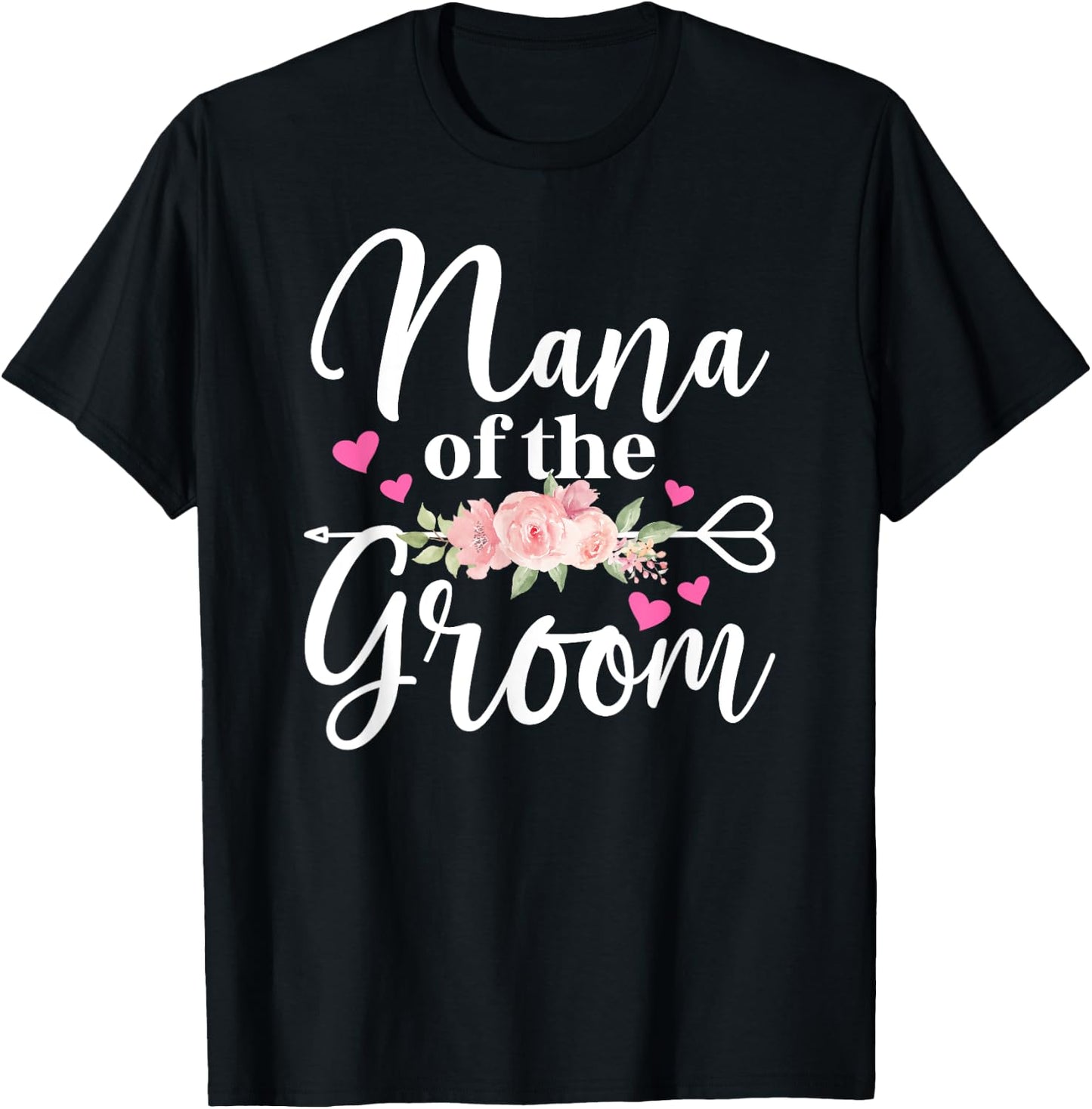 Nana Of The Groom Nana Grandma Groom's Nana T-Shirt - T-Shirt | Black