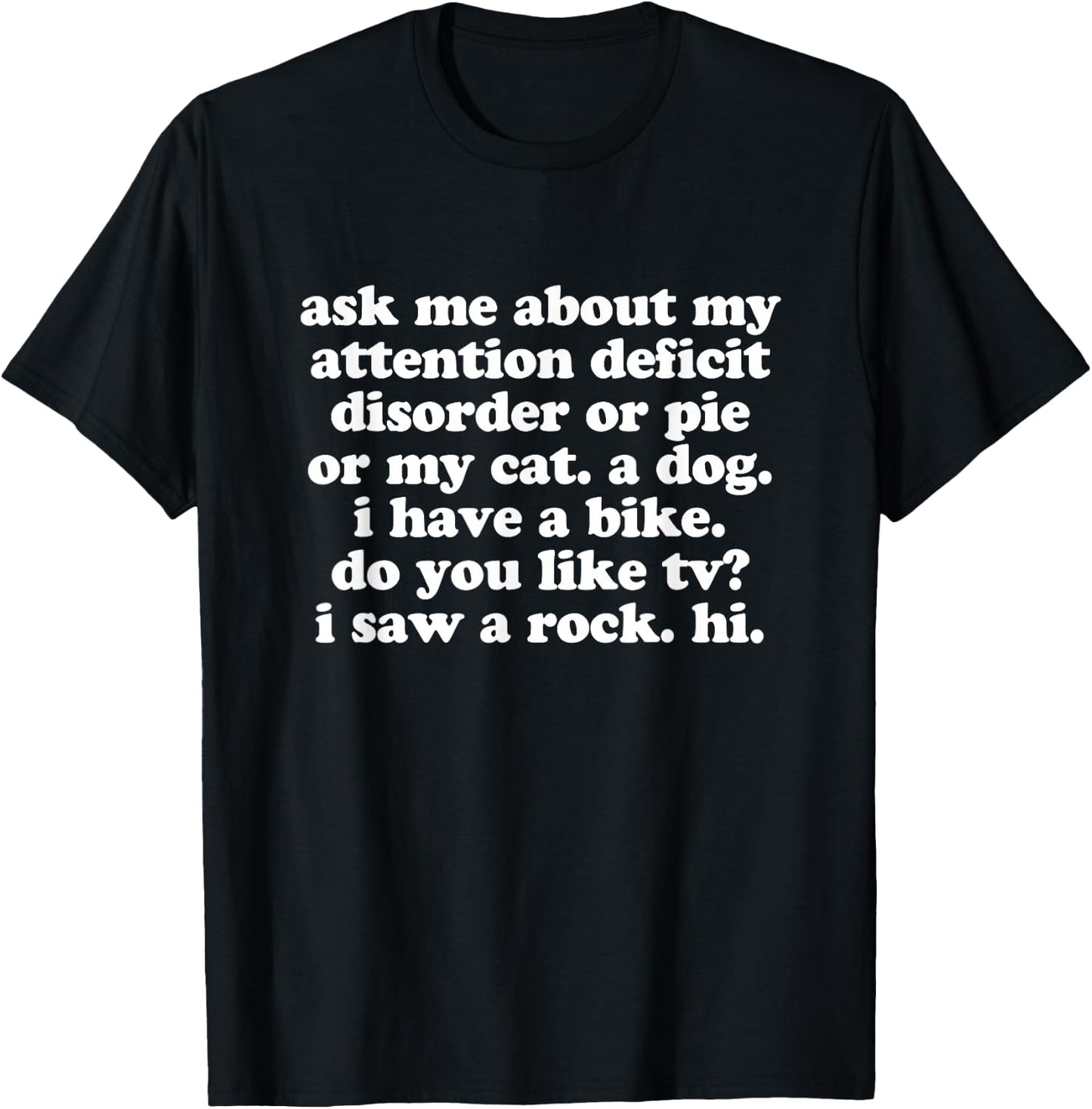 ADHD for Kids Teens and Adults by Jomadado Ask Me About My Attention Deficit Disorder ADHD T-Shirt - T-Shirt | Black