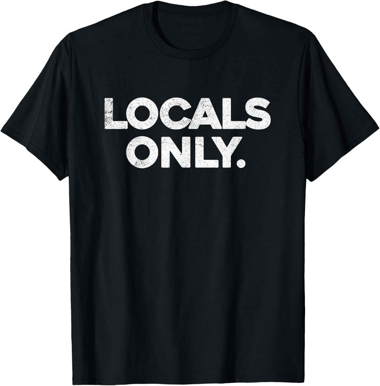 Locals Only T Shirt - Vintage Surfers Surf Funny Slogan T-Shirt - T-Shirt | Black