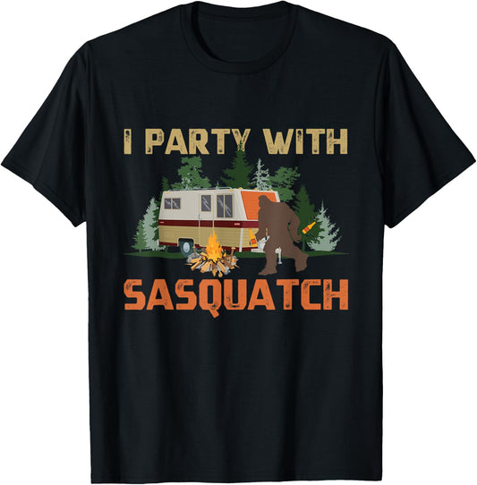 I Party With Sasquatch Bigfoot Camping Vintage Funny Camper T-Shirt - T-Shirt | Black