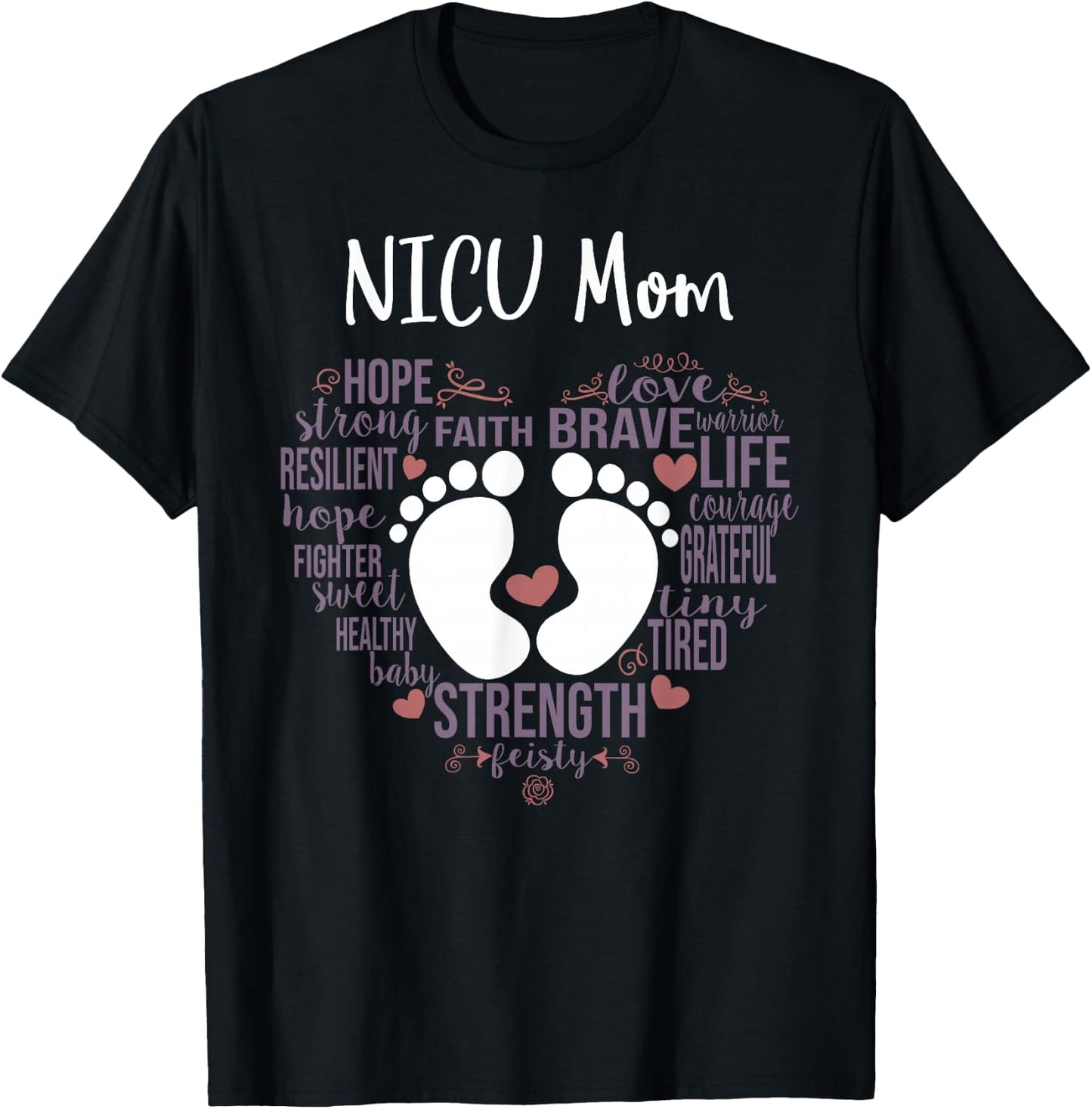 NICU Mom Preemie or NICU Awareness Month for Mommy Mama T-Shirt - T-Shirt | Black