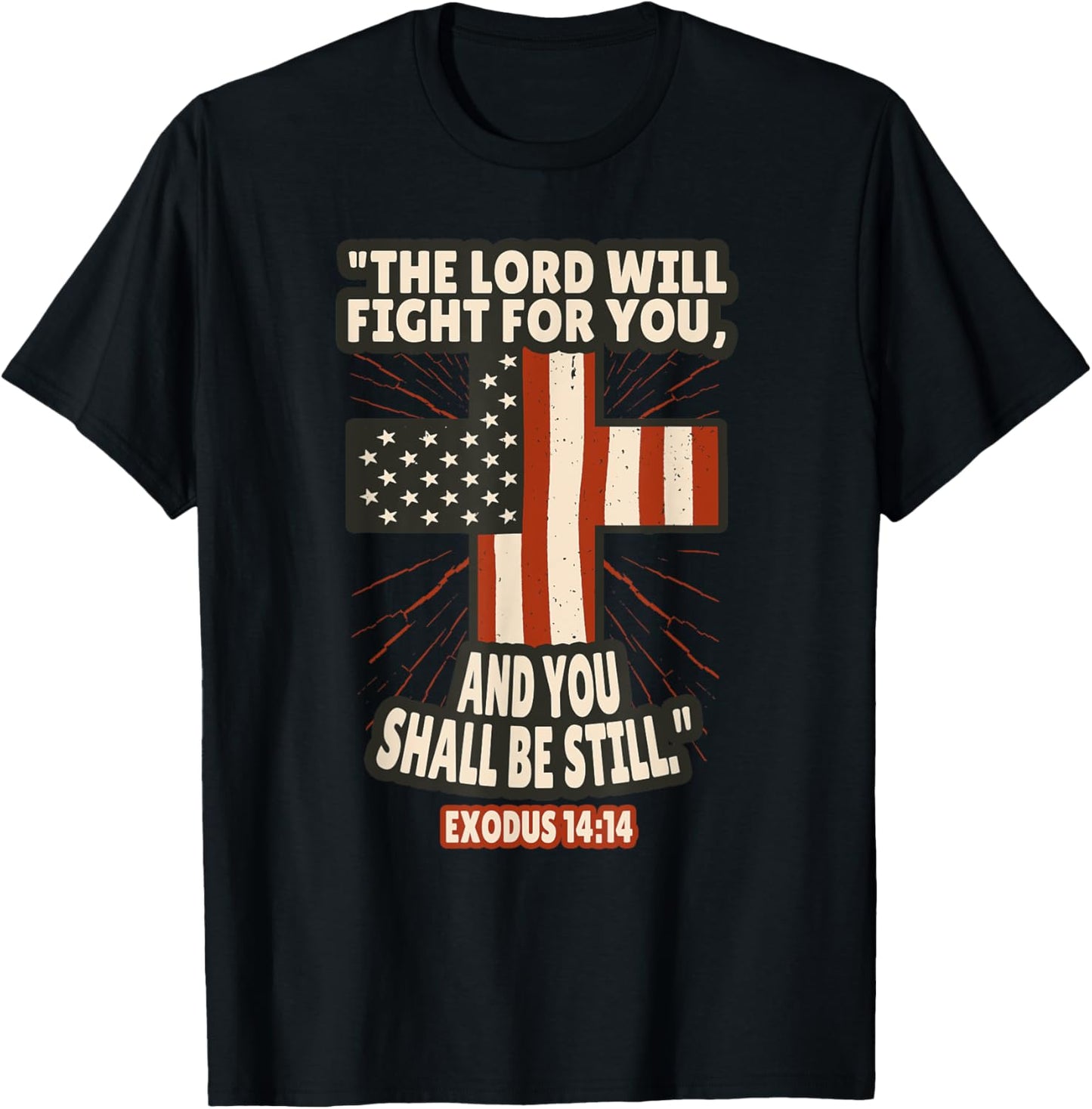 Exodus 14:14 Bible Verses Scripture T-Shirt - T-Shirt | Black
