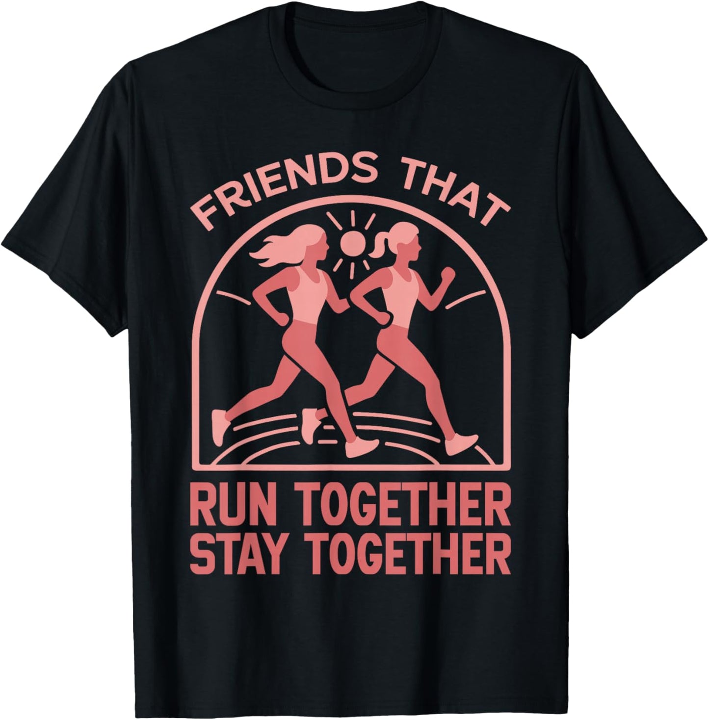Running Runner Half Marathon Buddies Besties Friends that T-Shirt - T-Shirt | Black