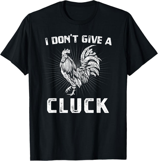 I Don't Give A Cluck Chicken Farm Vintage Farmer T-Shirt - T-Shirt | Black