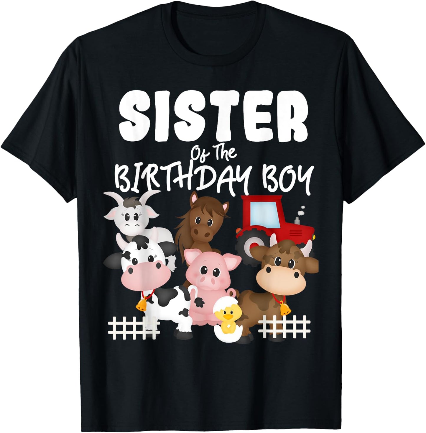 Farm Animals Barnyard Farm House Sister Of The Birthday Boy T-Shirt - T-Shirt | Black