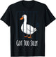 Got Too Silly T-Shirt - T-Shirt | Black