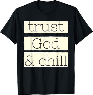 Trust God and Chill Religious Faith Vintage Christian T-Shirt - T-Shirt | Black