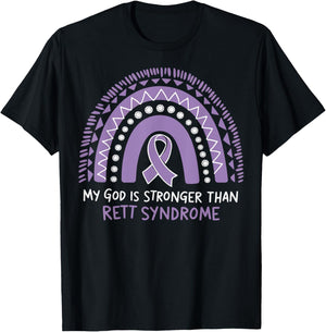 My God Is Stronger Than Rett Syndrome T-Shirt - T-Shirt | Black