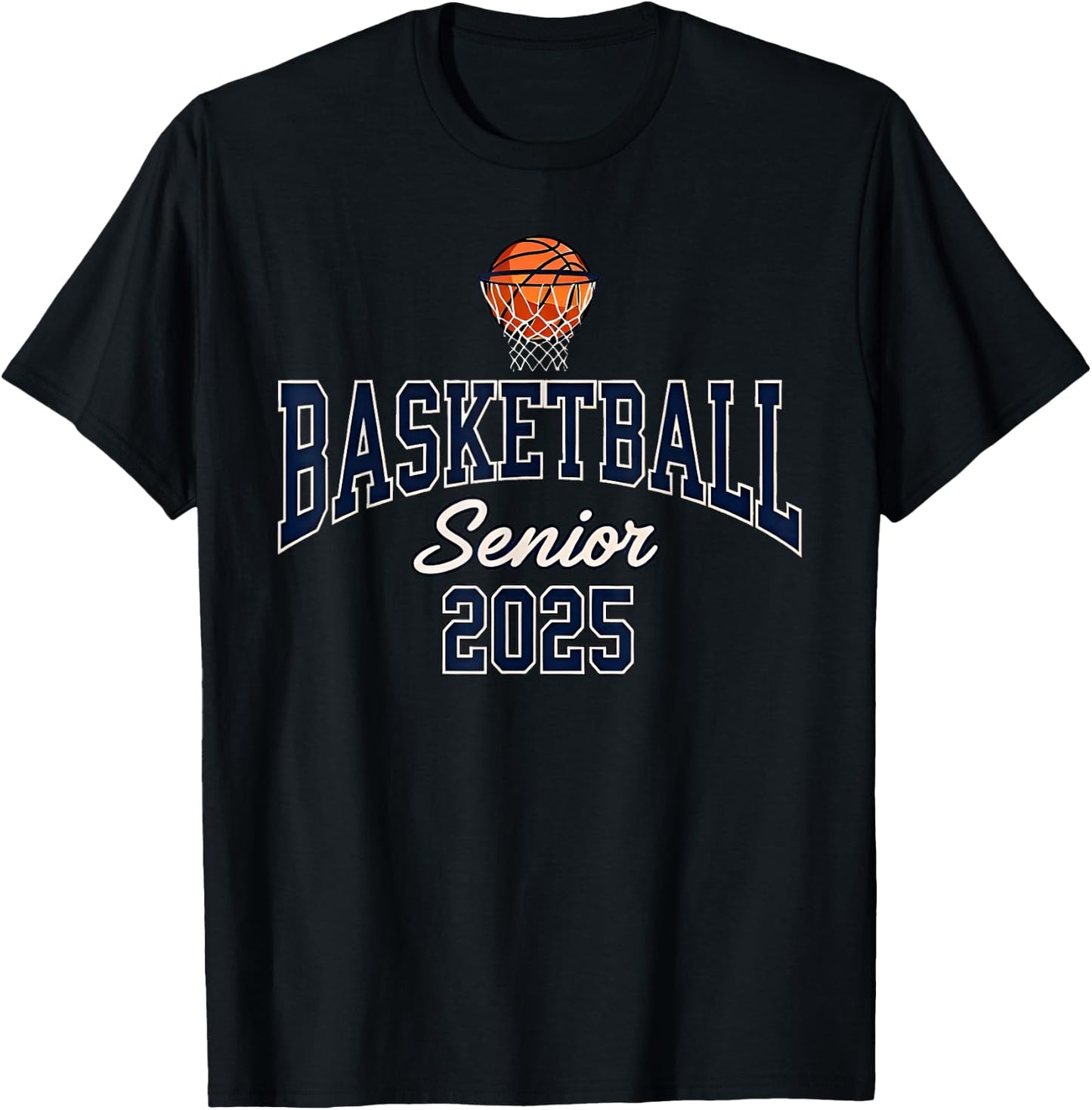 Basketball Senior 2025 Graduation Class of 2025 Graduate T-Shirt - T-Shirt | Black