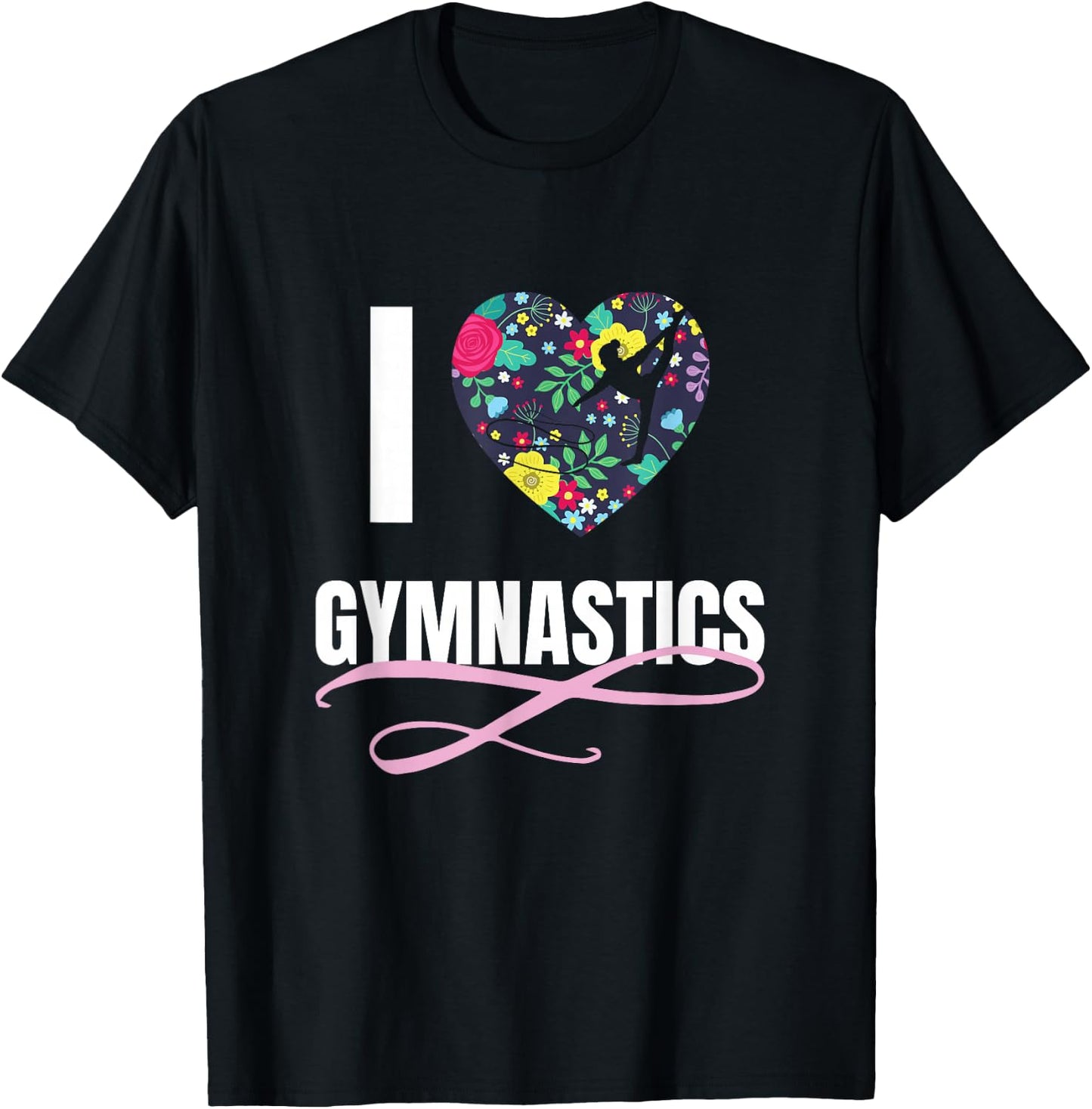 I Love Gymnastics Flower Heart Shape Girls Gift T-Shirt - T-Shirt | Black