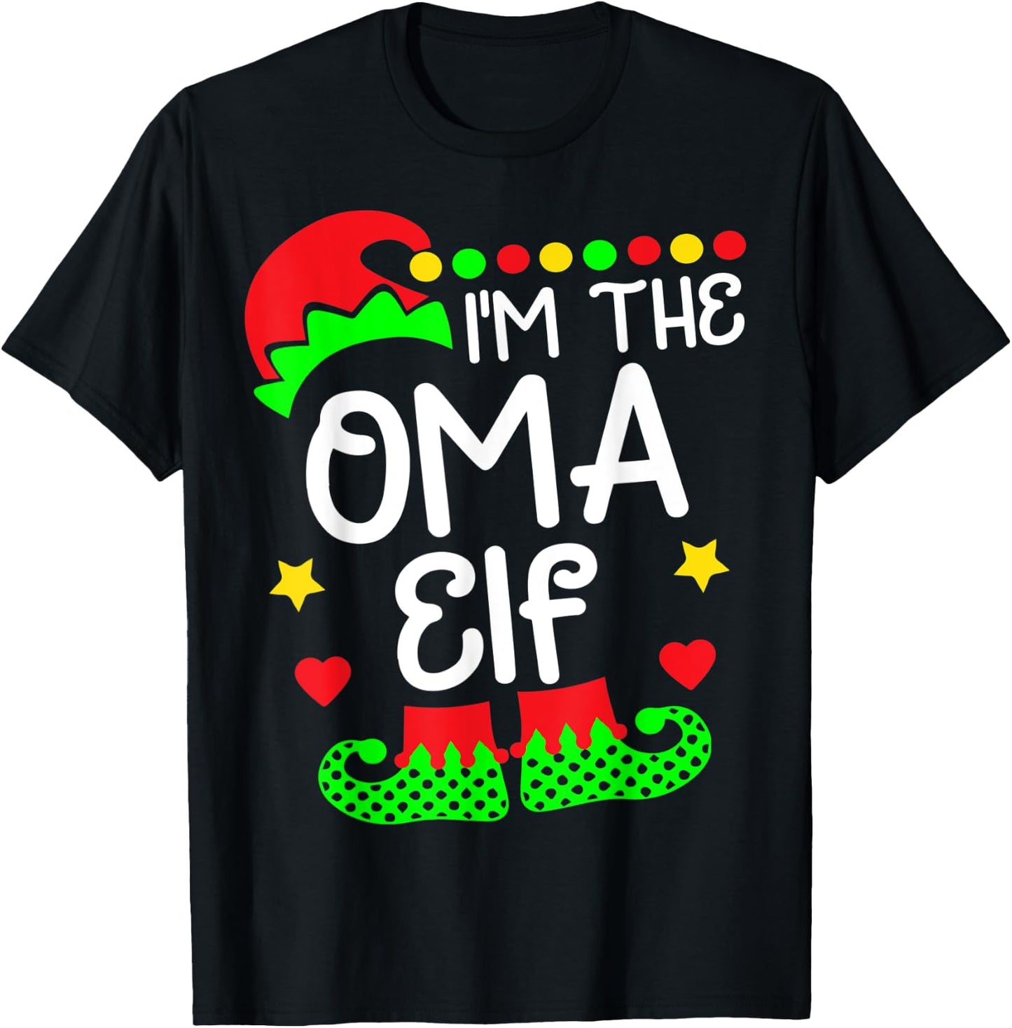 I'm The Oma Elf Shirt Christmas Family Elf Costume T-Shirt - T-Shirt | Black