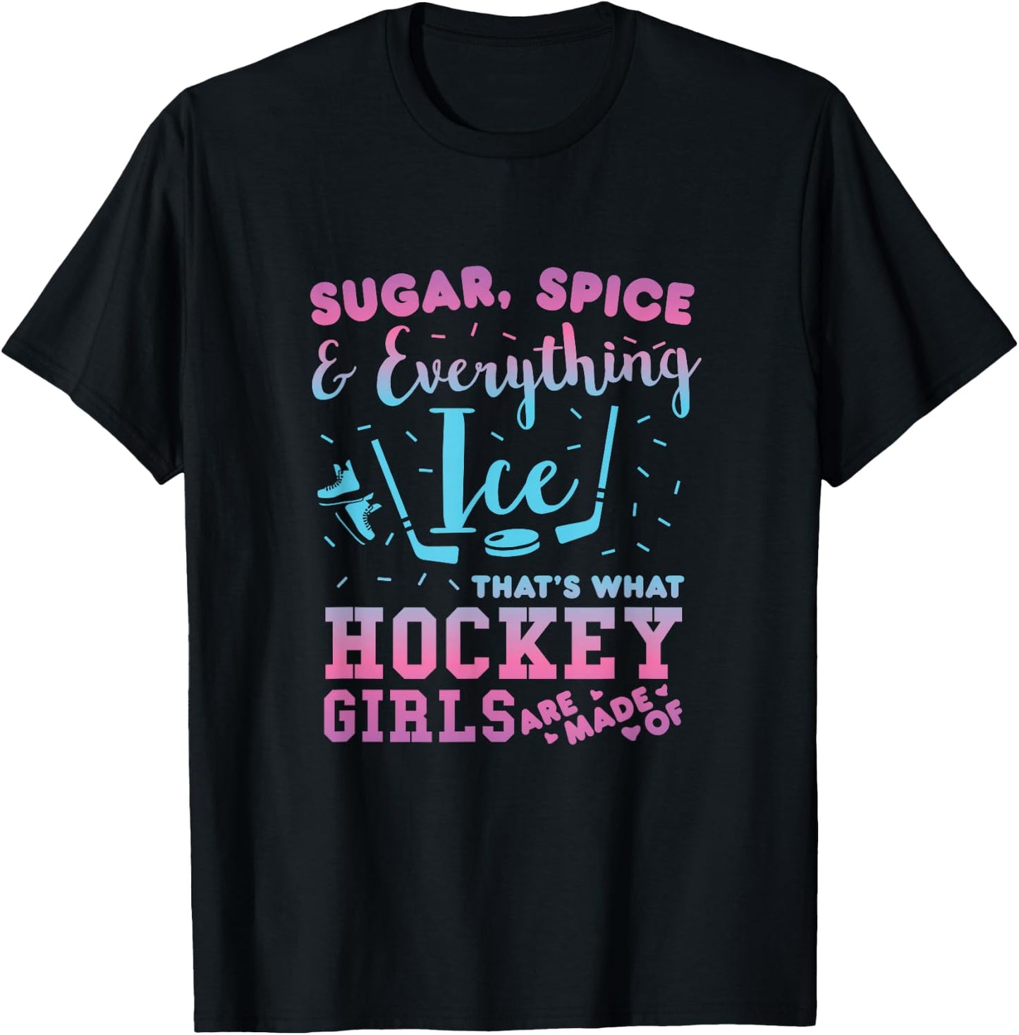 Sugar Spice and All Ice Hockey Girl Player T-Shirt - T-Shirt | Black
