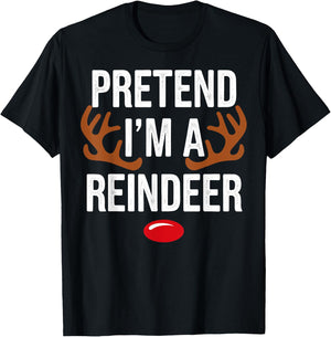 Pretend Im A Reindeer Christmas Xmas Gifts Women Kid T-Shirt - T-Shirt | Black