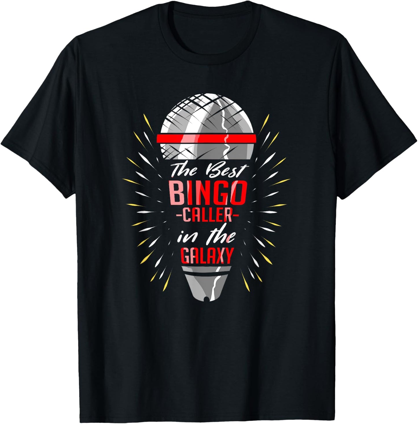 The Best Bingo Caller In The Galaxy - Bingo Game Lover T-Shirt - T-Shirt | Black