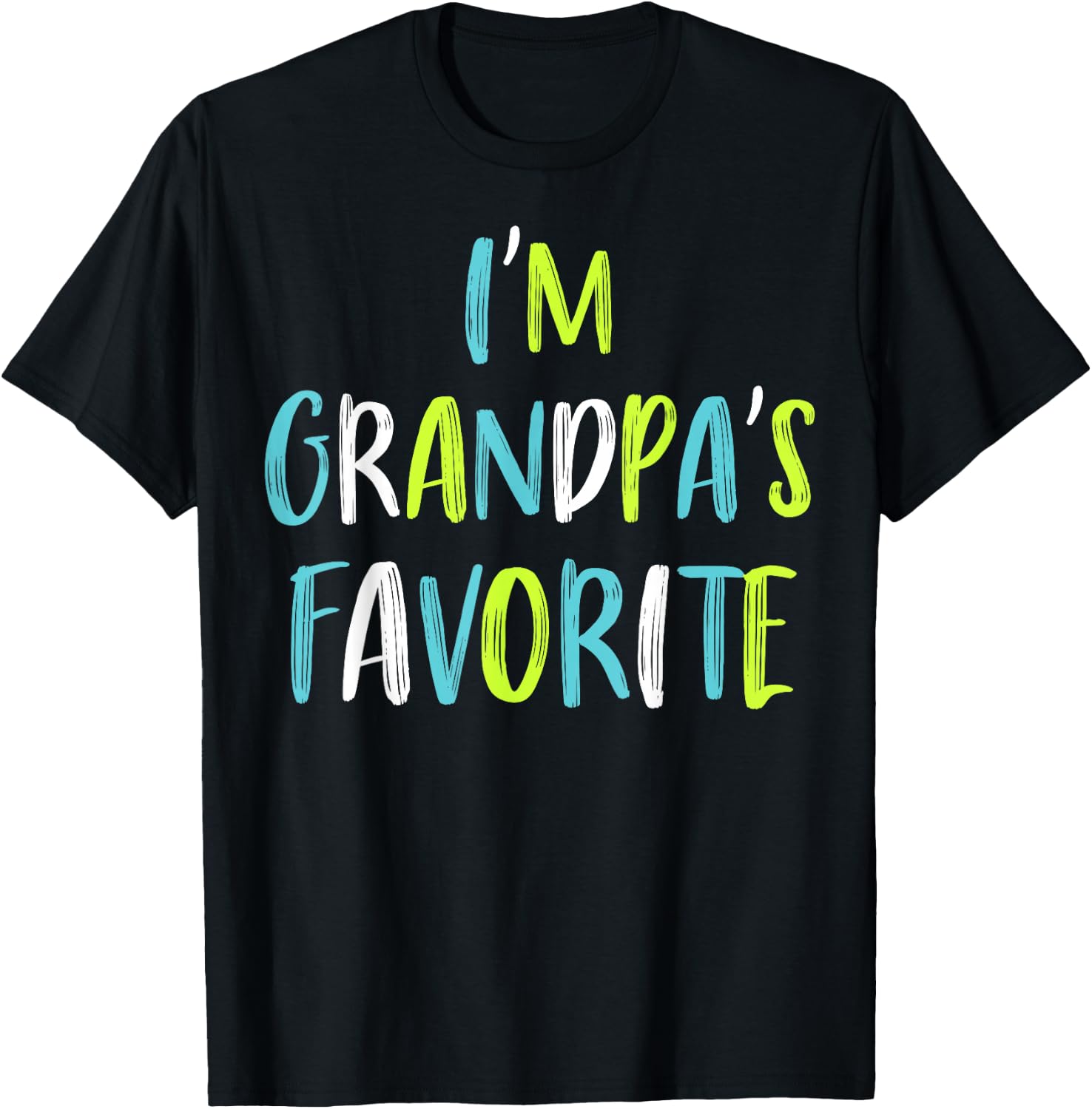 I'm Grandpa's Favorite T-Shirt - T-Shirt | Black