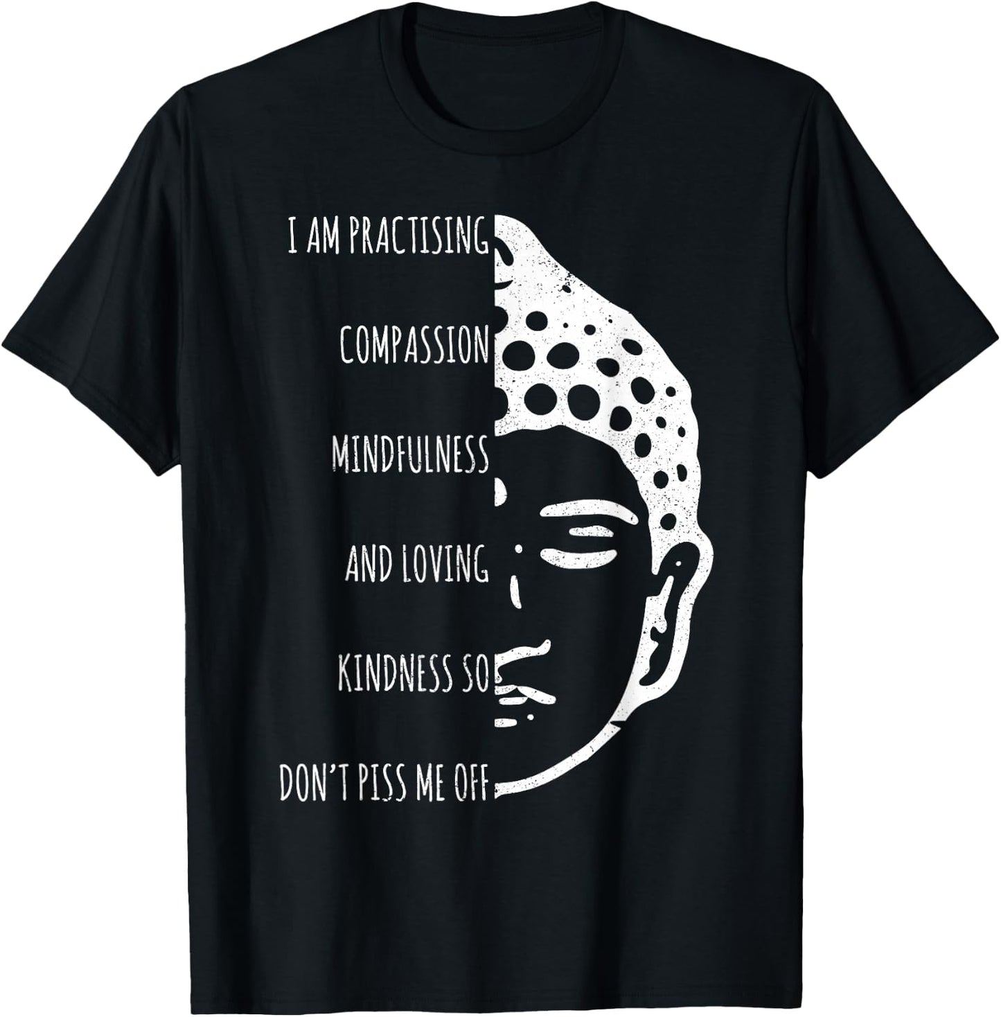 Buddhism Saying Funny Vintage Buddha Yoga Gift T-Shirt - T-Shirt | Black