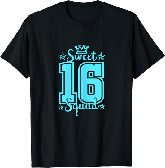 16th Birthday Sweet 16 Squad T-Shirt - T-Shirt | Black