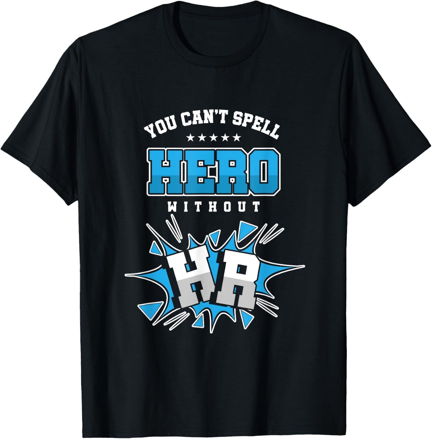 Cool HR Department Can't Spell Hero Without HR T-Shirt - T-Shirt | Black