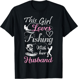 This Girl Loves Fishing With Her Husband Funny T Shirts T-Shirt - T-Shirt | Black
