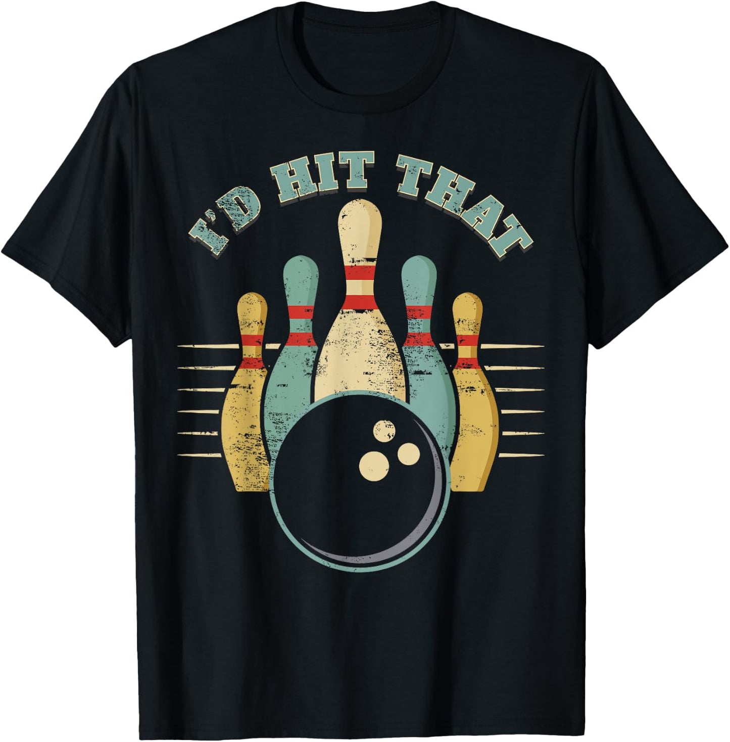 Funny Bowling Vintage I'd Hit That Funny T-Shirt - T-Shirt | Black