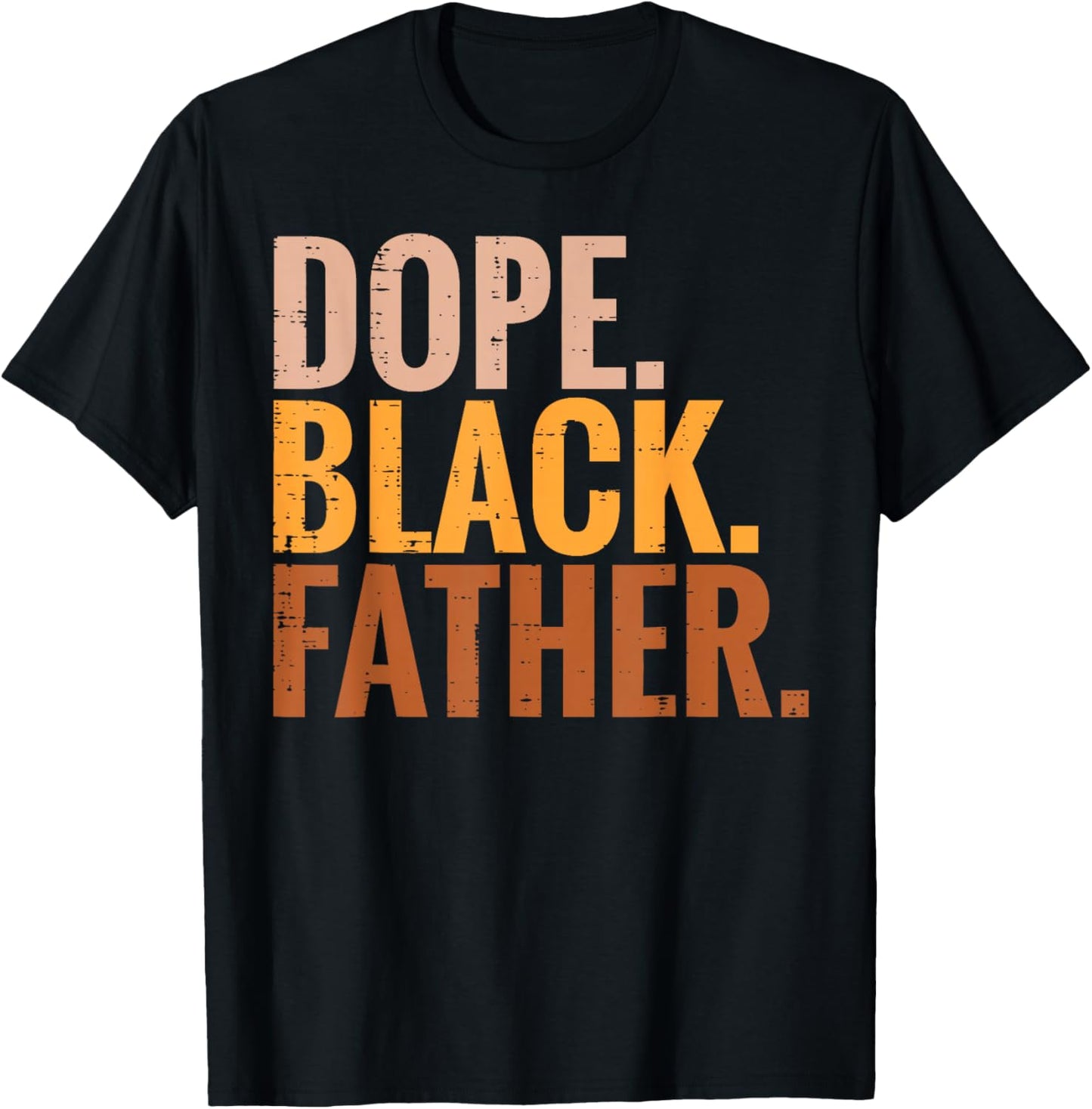 Fathers Day Dope Black Father Daddy Dada Men Gift T-Shirt - T-Shirt | Black