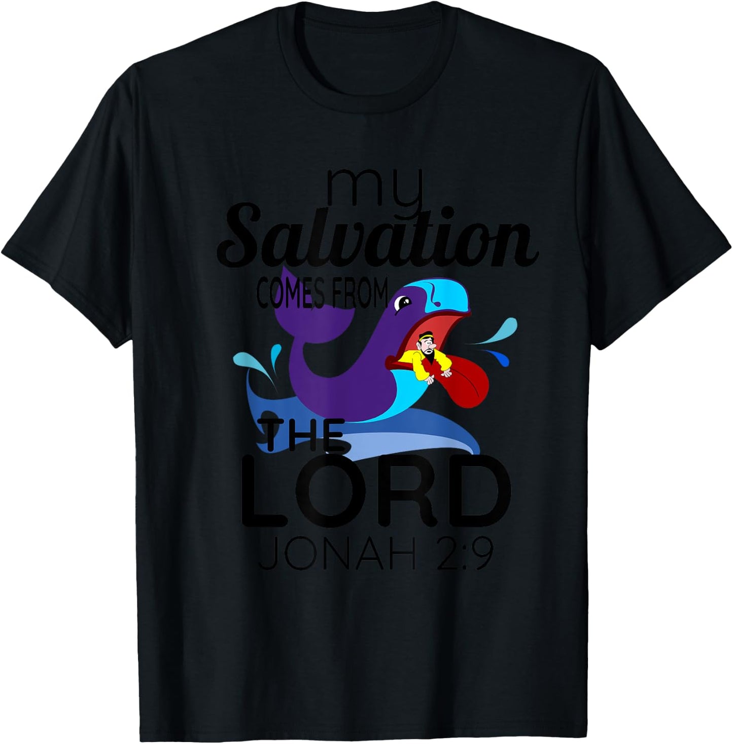Christian Faith Bible Scripture Verse Jonah Whale T Shirt T-Shirt - T-Shirt | Black