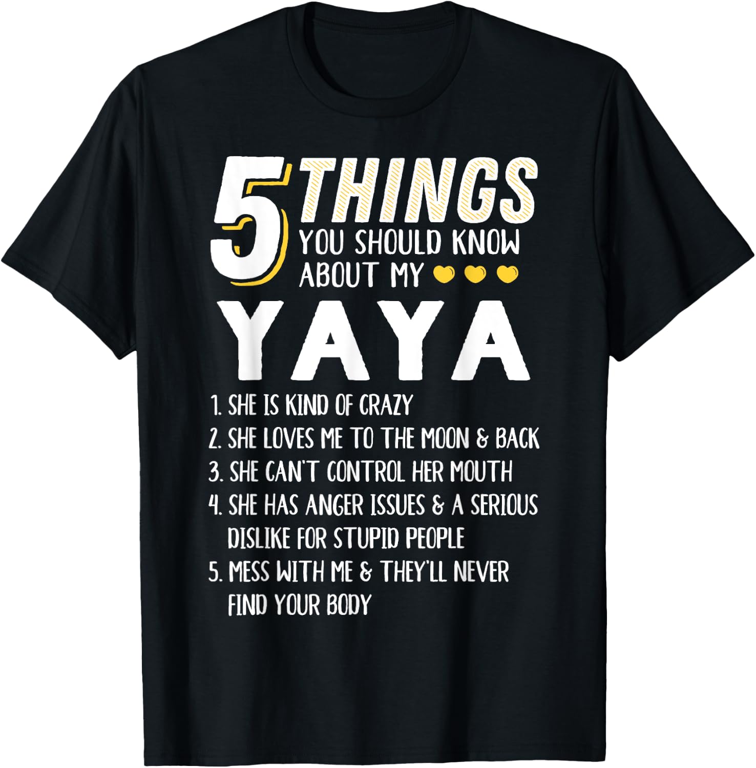 Funny 5 Things Grandma Yaya Gift T-Shirt - T-Shirt | Black